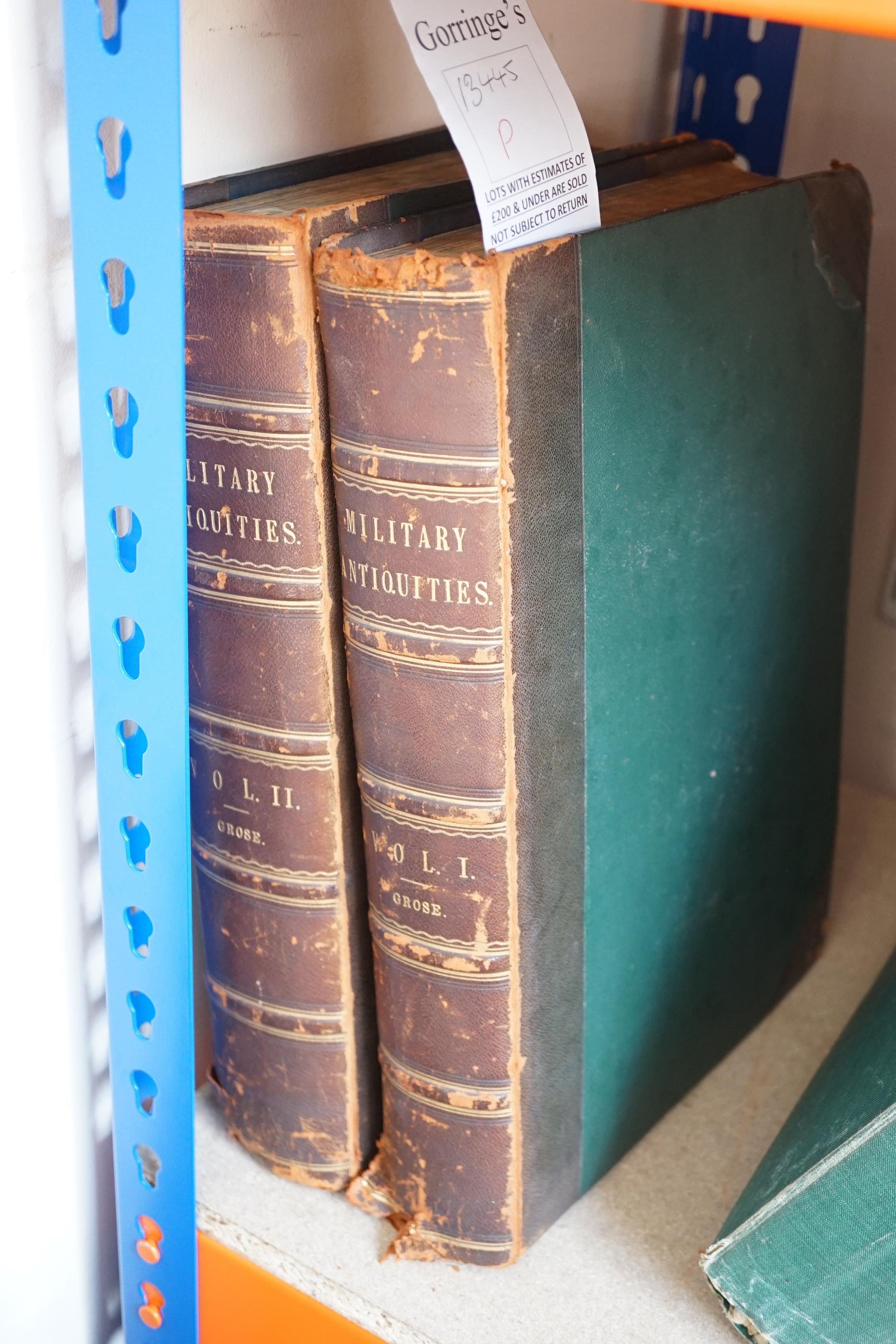 Grose, Francis - Military Antiquities Respecting a History of the English Army.....new edition with material additions and improvements, 2 vols. pictorial engraved titles and 114 copper engraved plates; later 19th cent.